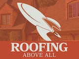 Roofing Above All