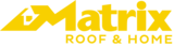 Matrix Roofing