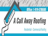 A Call Away Roofing LLC